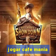 jogar cafe mania